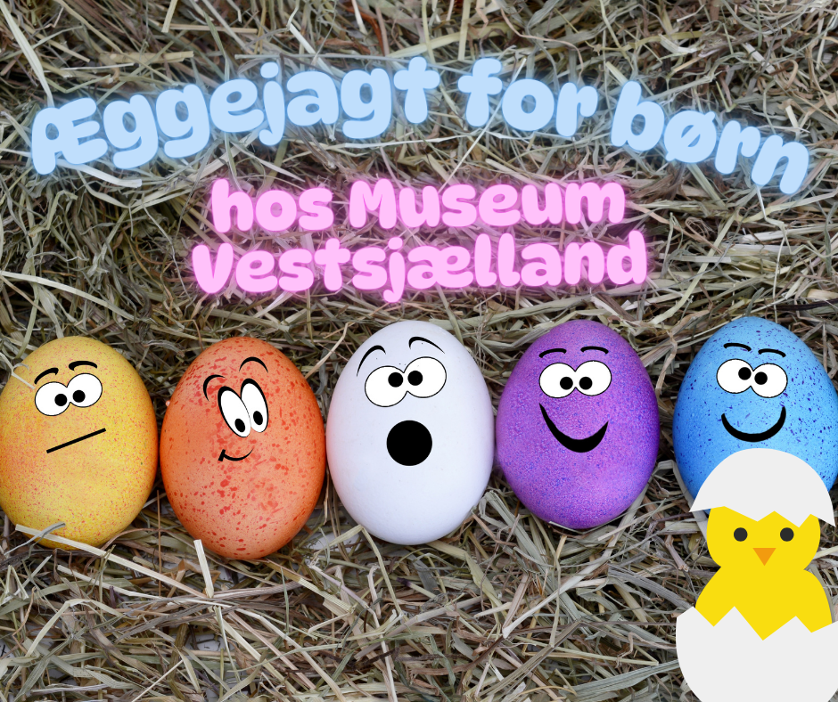 Æggejagt for hele familien på Ringsted Museum