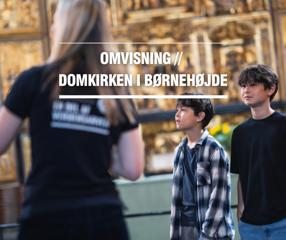 Omvisning // Domkirken i børnehøjde