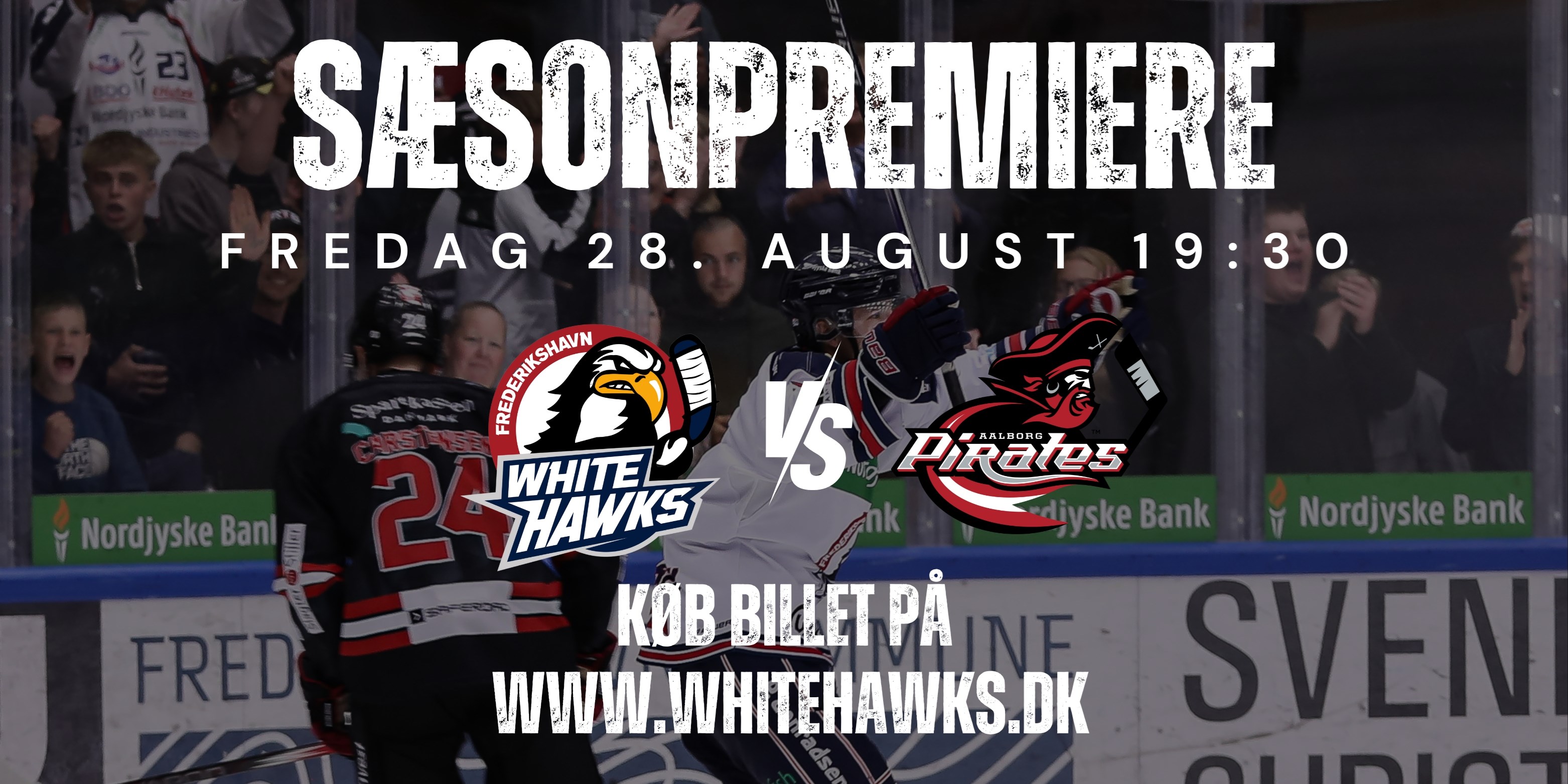 Sæsonpremiere - Udendørs fanzone - White Hawks vs. Aalborg Pirates - Lokalbrag - 28. August