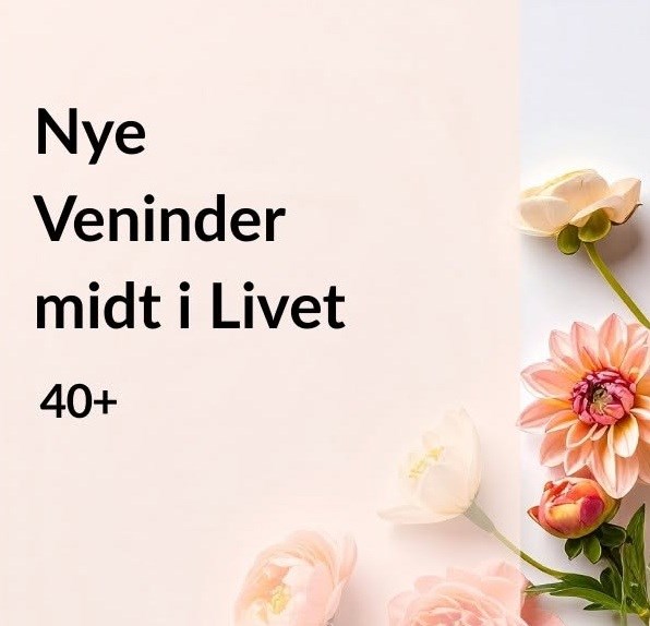 Nye veninder midt i livet 40+