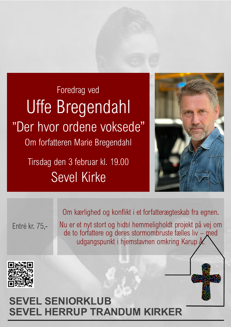 Uffe Bregendahl om Marie Bregendahl