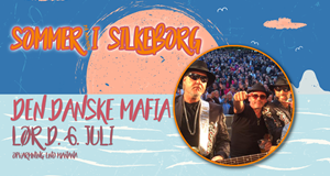 Sommer i Silkeborg: Den Danske Mafia
