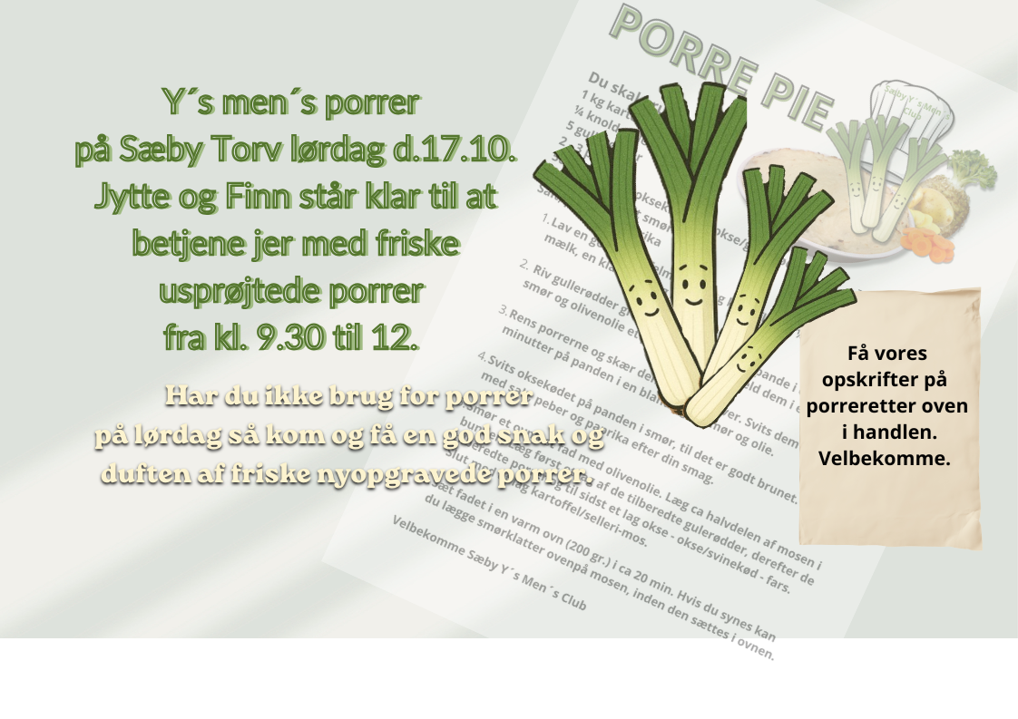Sæby Y´s Mens Club er på torvet med friske, nyopgravede, usprøjtede porrer