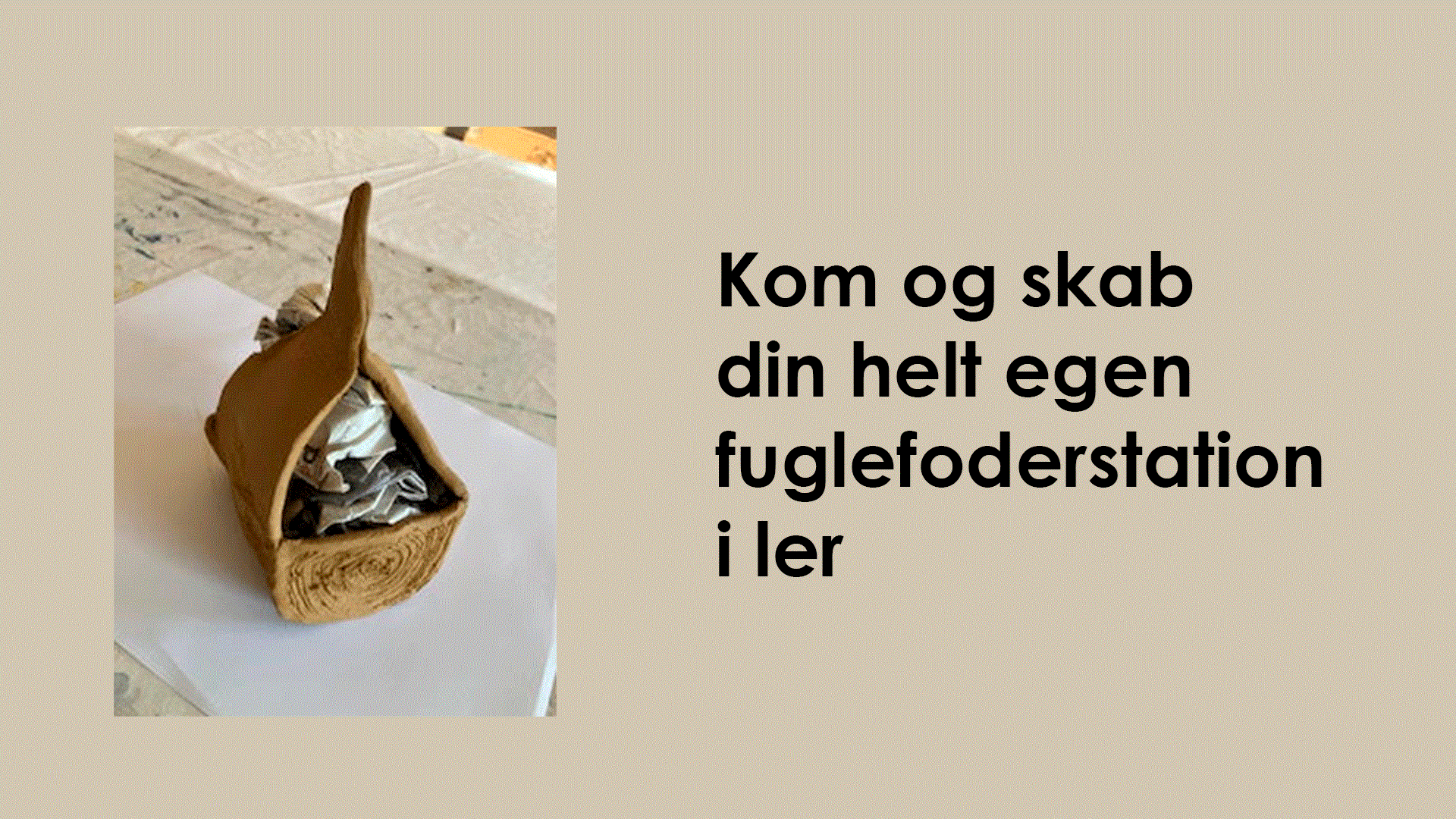 Kom og skab din helt egen fuglefoderstation i ler