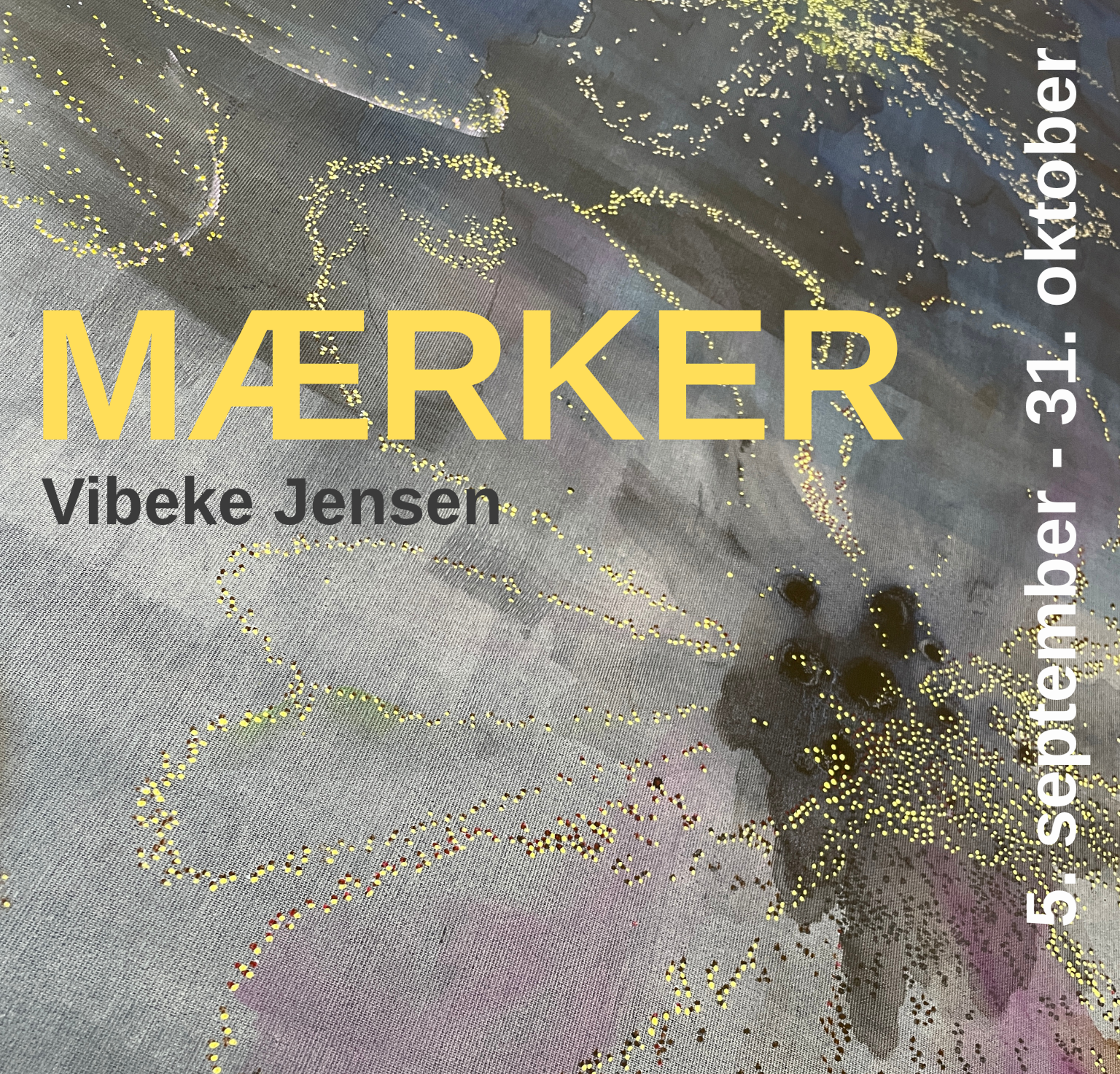 MÆRKER - særudstilling af Vibeke Jensen