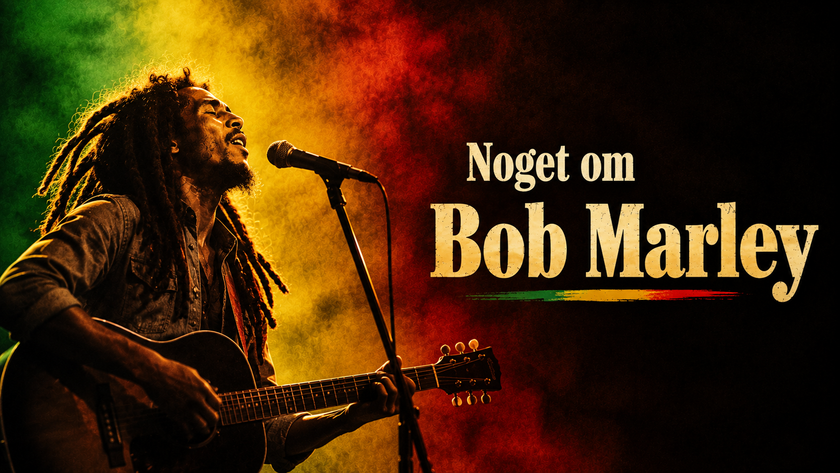 Noget om Bob Marley