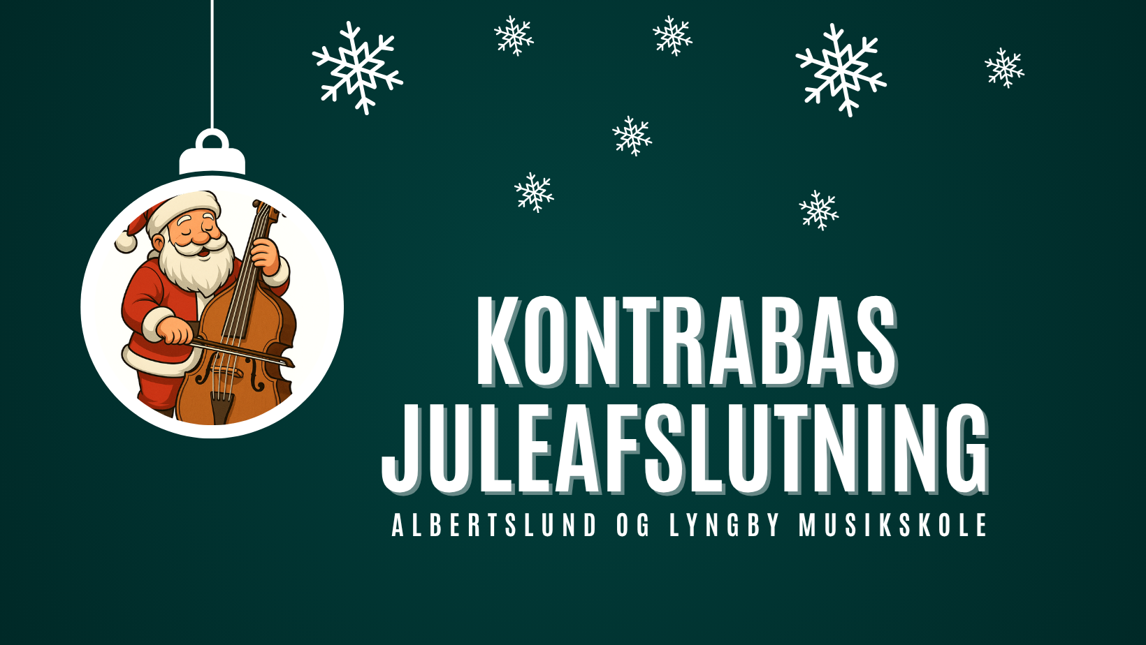 Jul med kontrabaseleverne