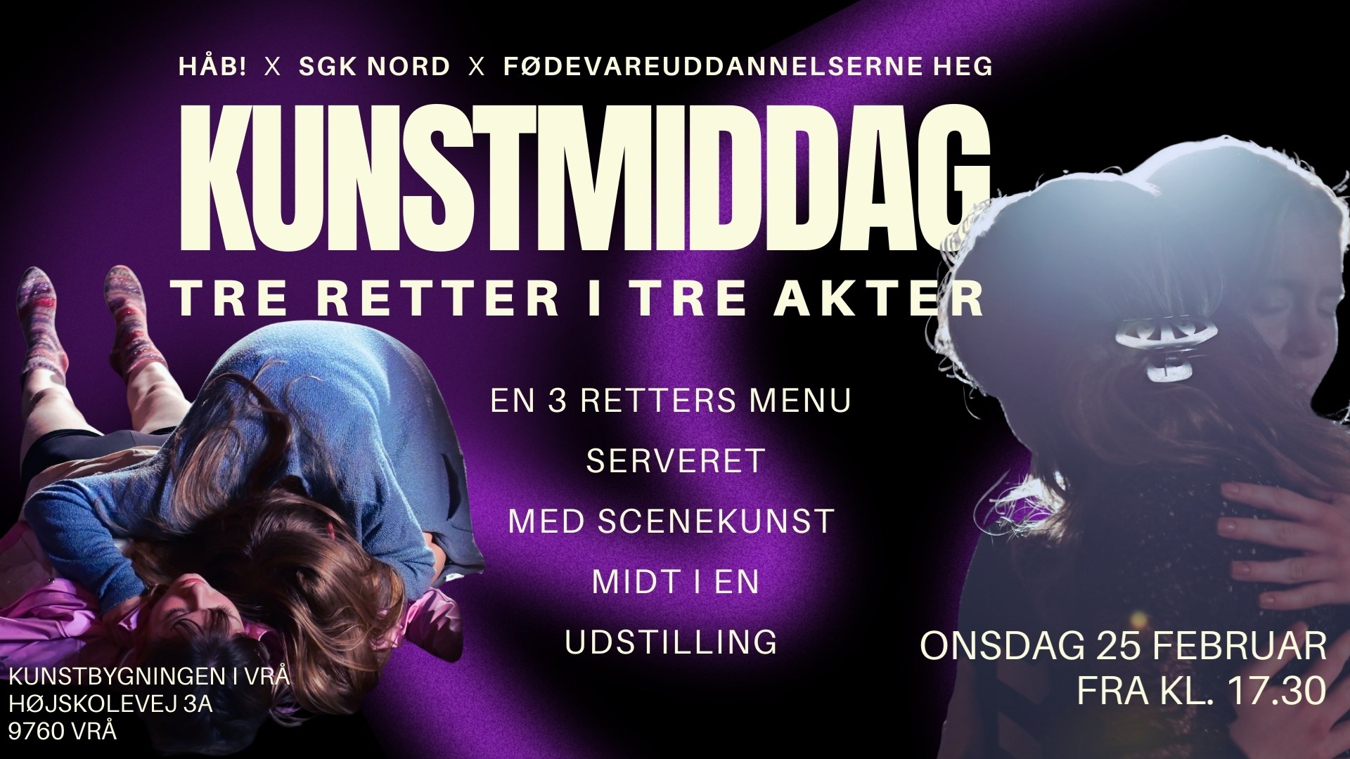 Kunstmiddag - Tre retter i tre akter