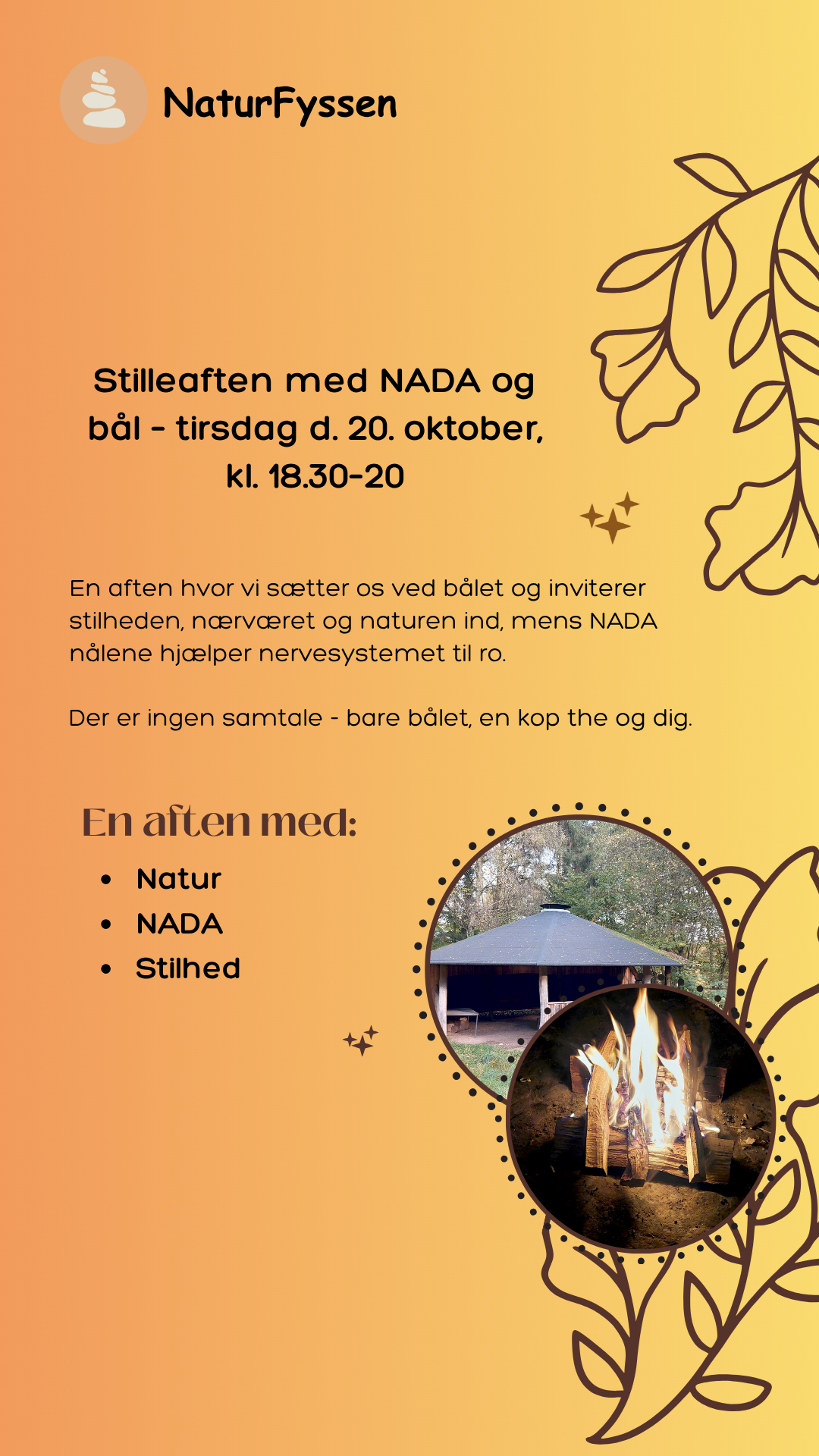 Stilleaften med NADA og bål - tirsdag d. 20. oktober, kl. 18.30-20