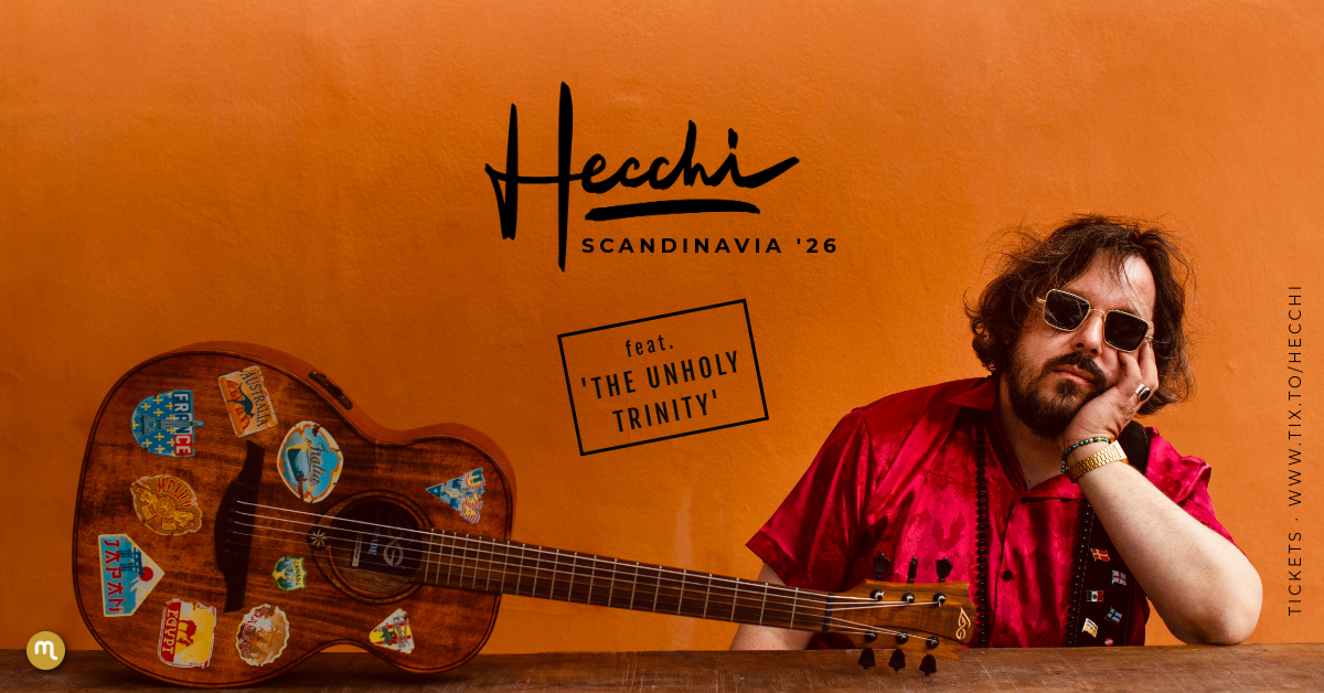 Hecchi · Skive Theater · Tour '26