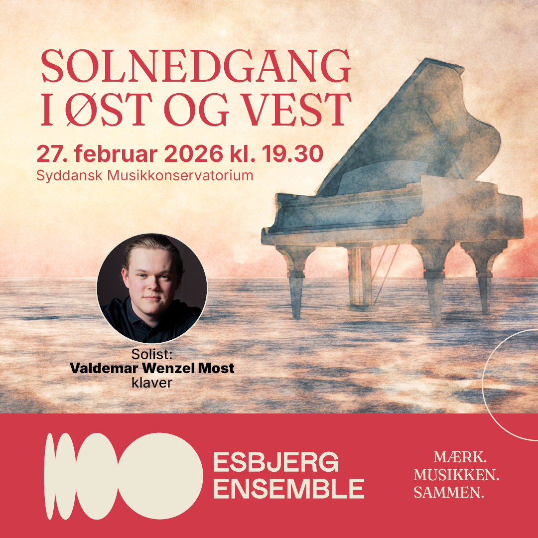 Solnedgang i Øst og Vest med Esbjerg Ensemble