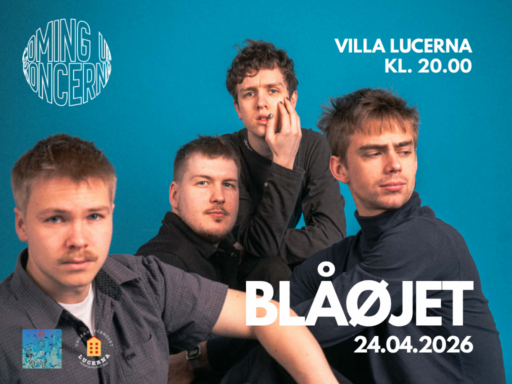 Coming Up // Koncerna : Blåøjet i Villa Lucerna
