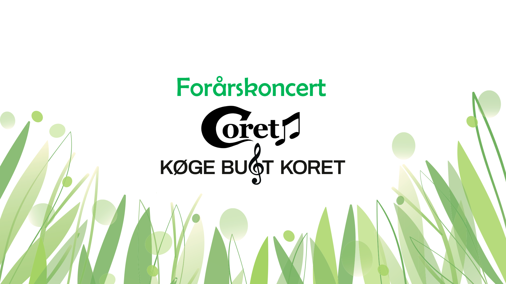 Forårskoncert med Coret og Køge Bugt Koret