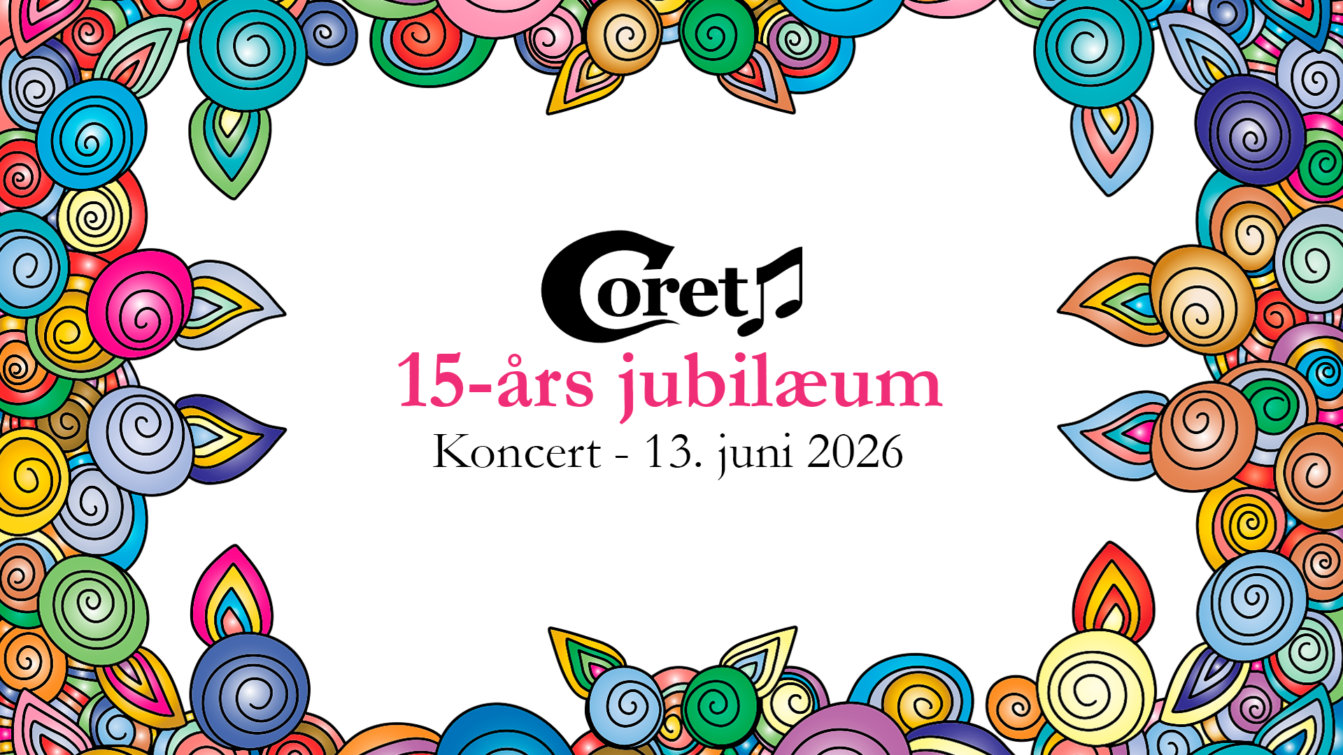 Corets 15-års jubilæumskoncert