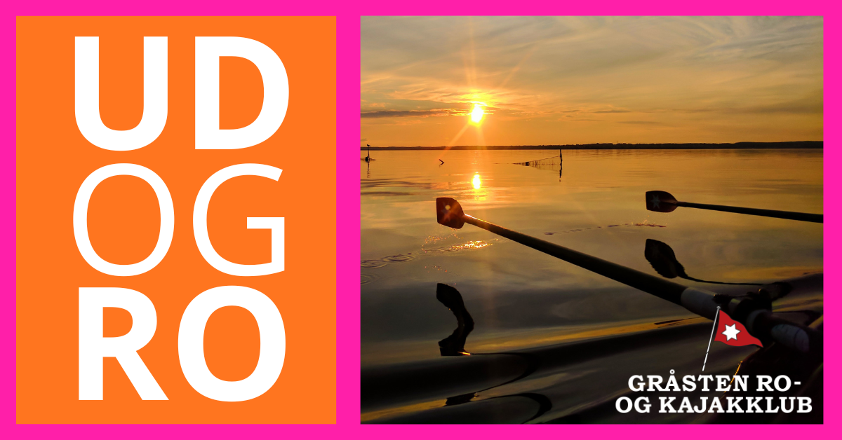 UD og RO - Åbent Hus i Gråsten Ro- og Kajakklub