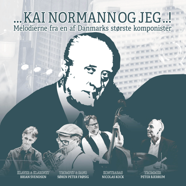 .Kai Normann og jeg