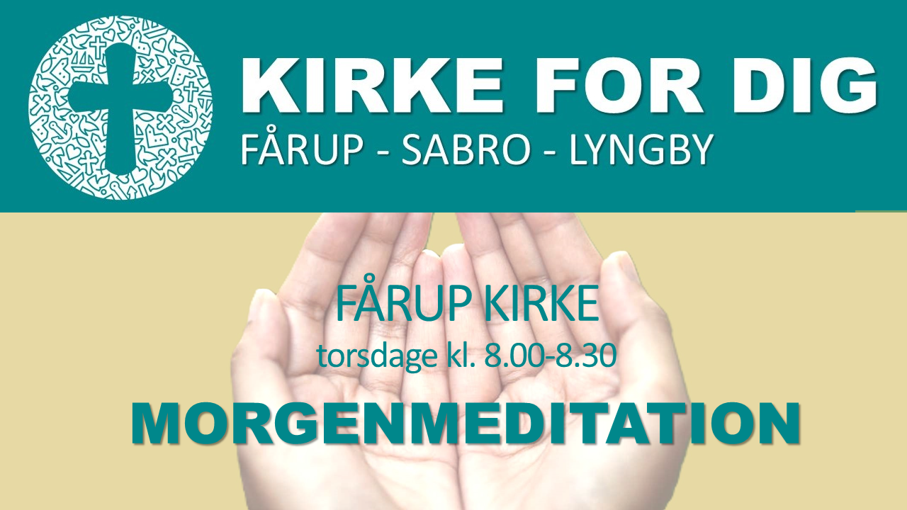Morgenmeditation i Fårup Kirke