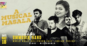 A Musical Masala (An evening with the Band OmMusik )