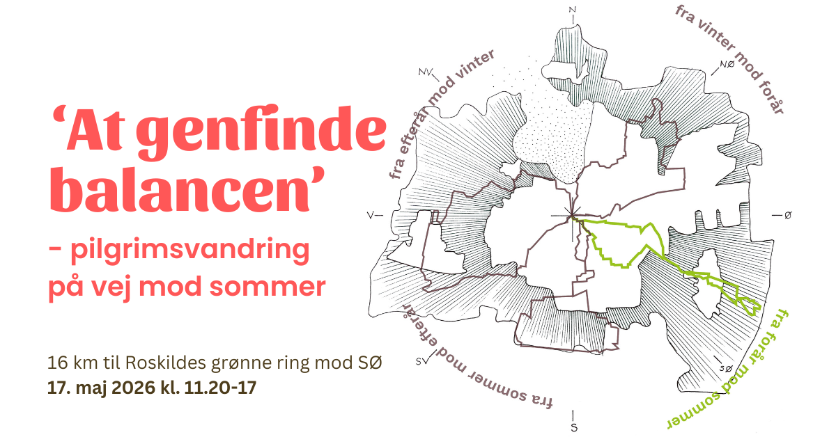 At genfinde balancen - pilgrimsvandring på vej mod sommeren