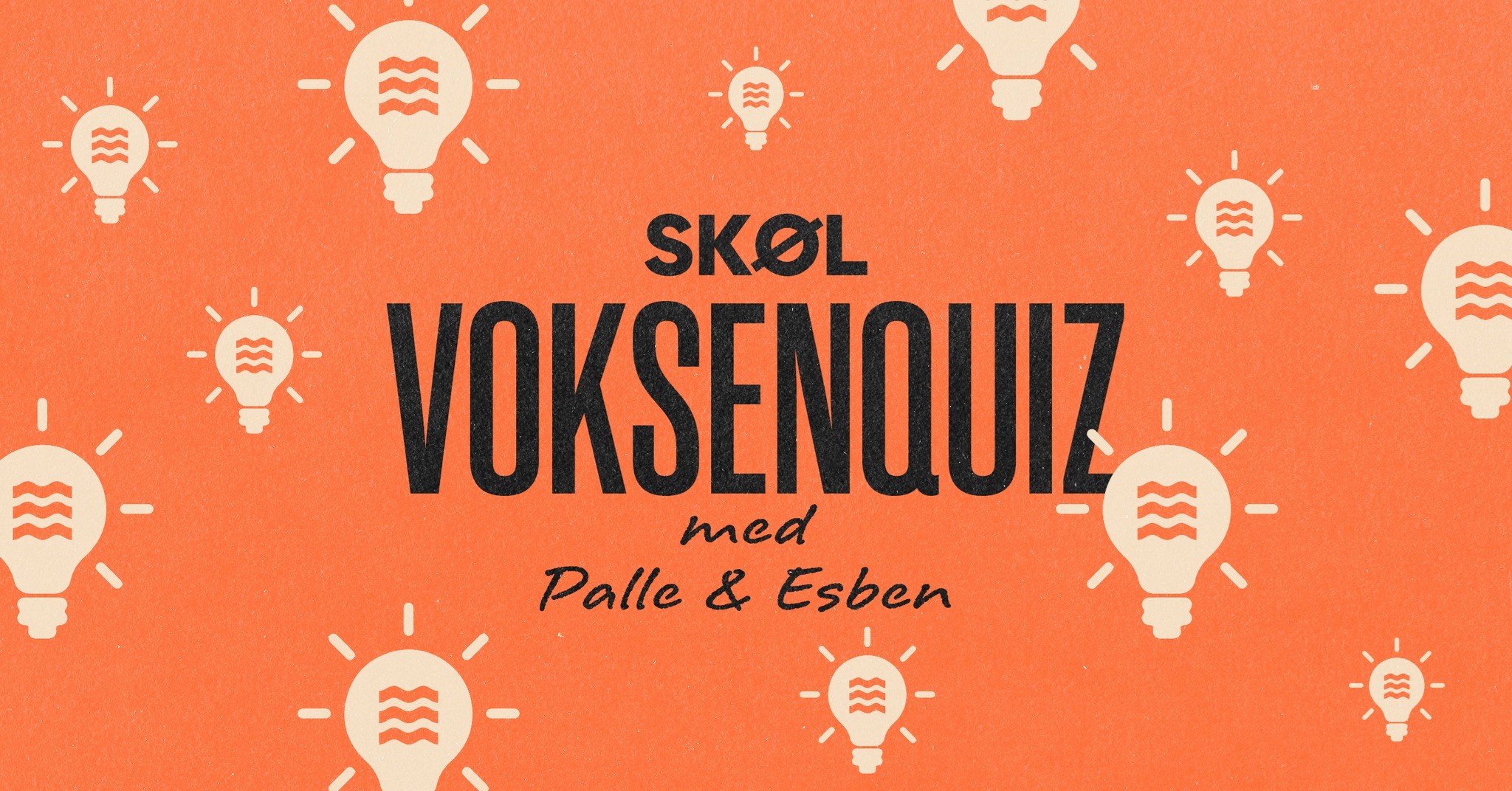 Voksenquiz på Skøl - med Palle og Esben