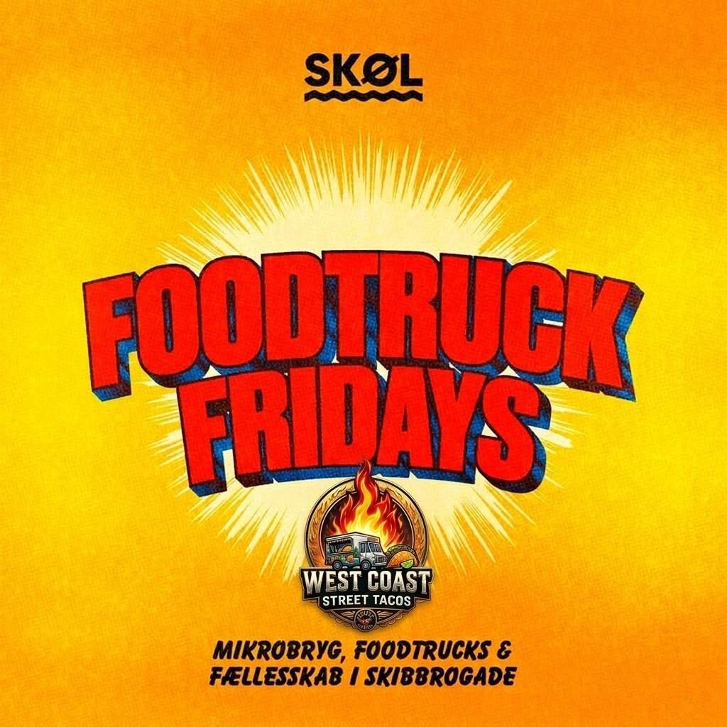 Foodtruck Fridays på SKØL - West Coast Street Tacos