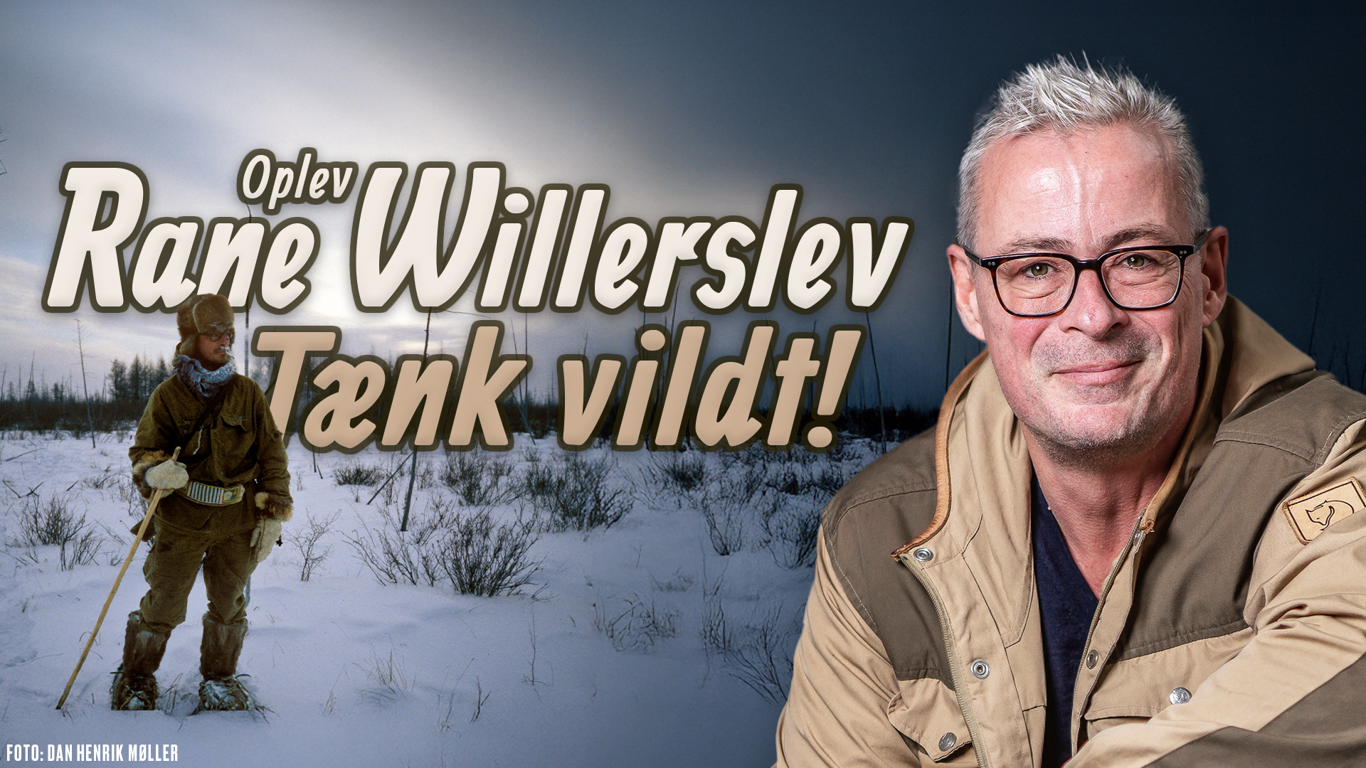 Tænk vildt! - Oplev Rane Willerslev