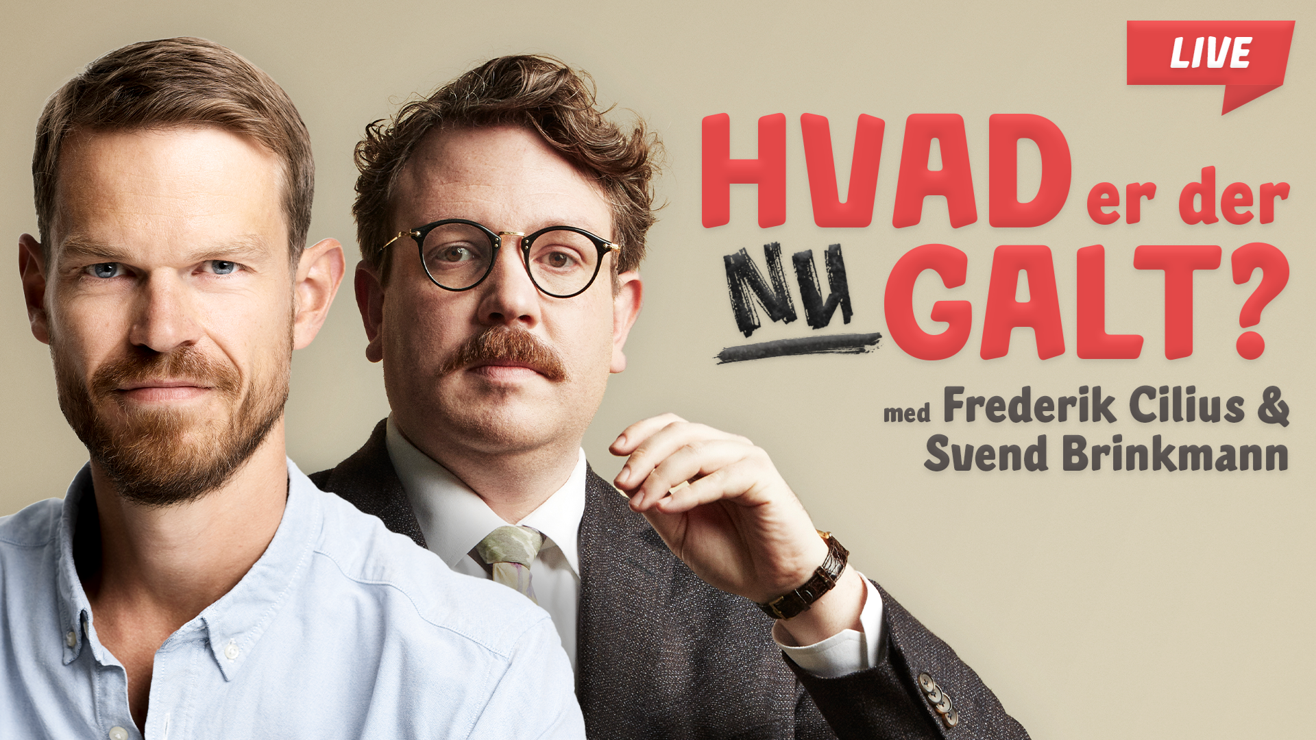 Hvad er der NU galt? - Med Frederik Cilius og Svend Brinkmann