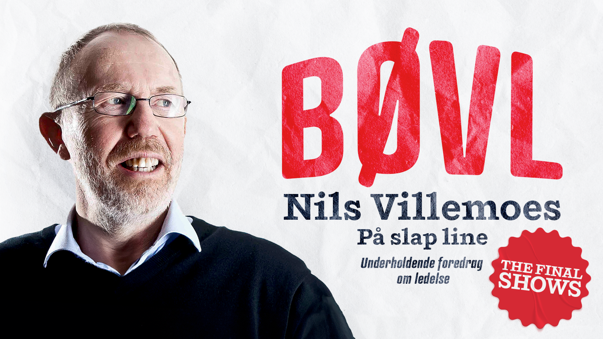 Bøvl - Underholdende foredrag om ledelse med Nils Villemoes på slap line