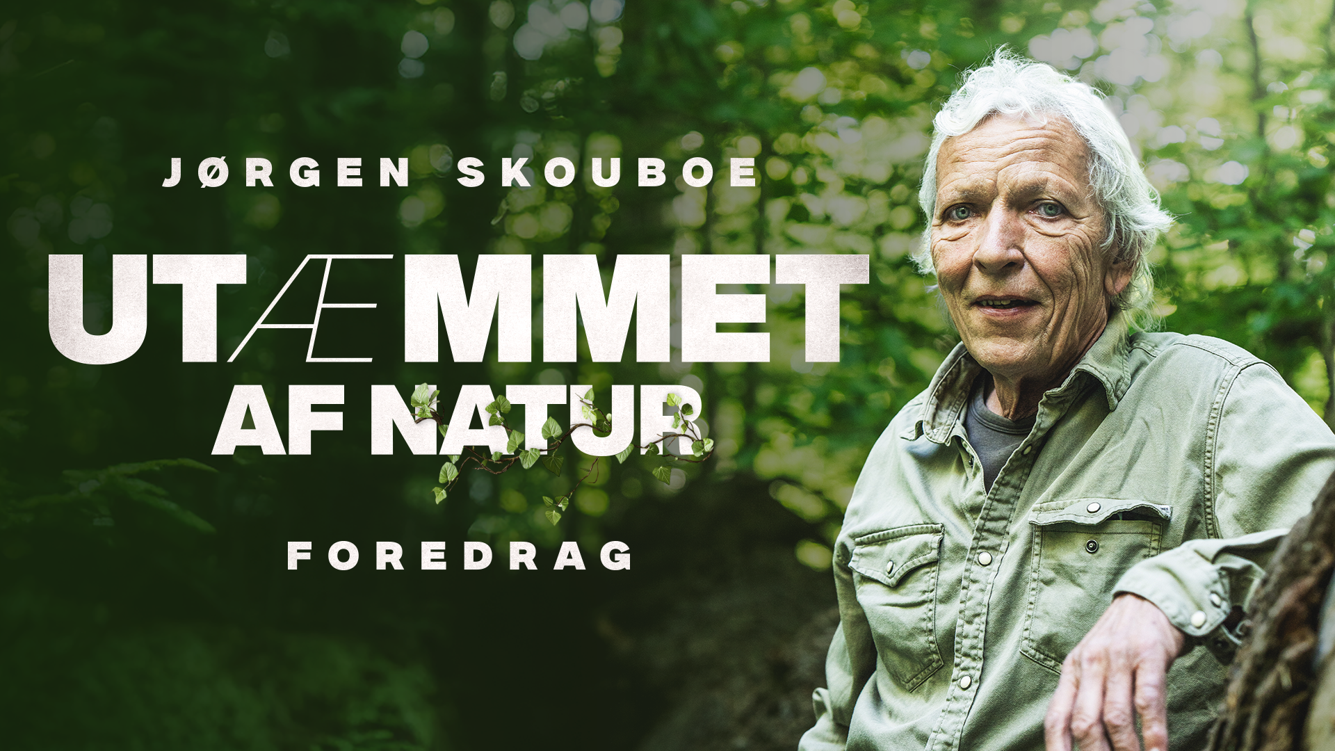 Utæmmet af natur - En vild aften med Jørgen Skouboe