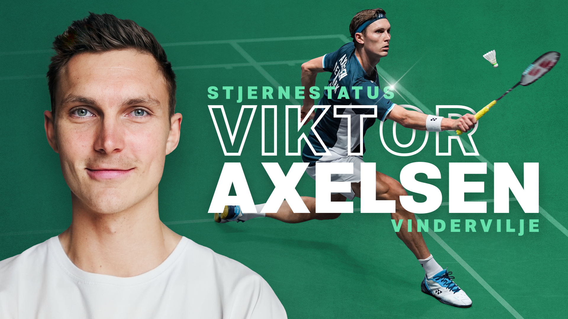 Viktor Axelsen - Stjernestatus