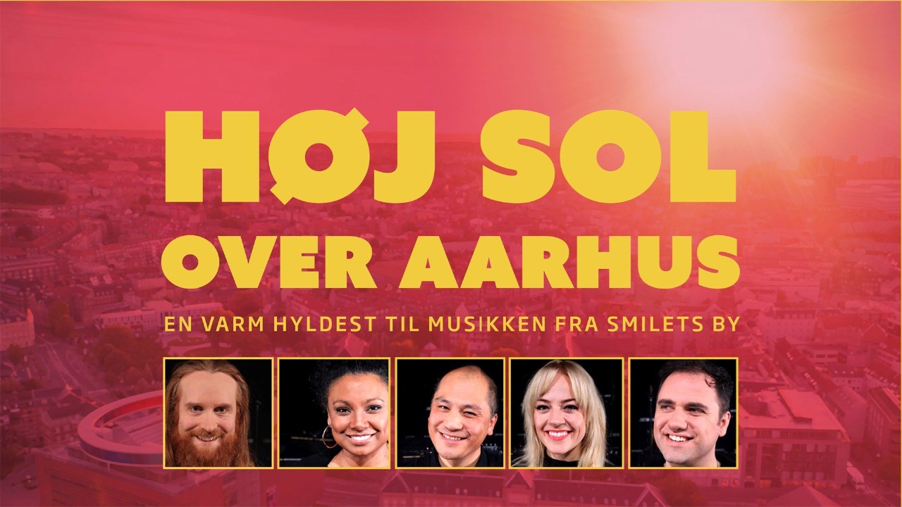 Høj sol over aarhus - en hyldest til musikken fra Smilets by