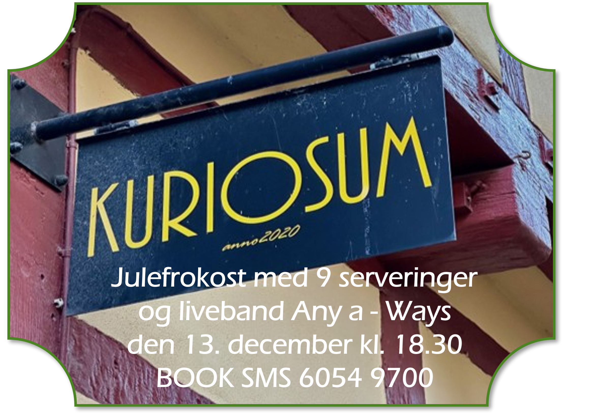 Julefrokost med 9 serveringer & lokalt band i hjertet af Helsingør