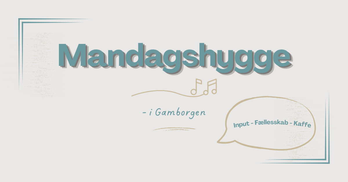 Mandagshygge