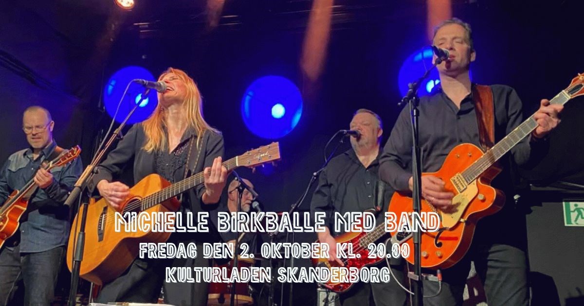 Michelle Birkballe m. band