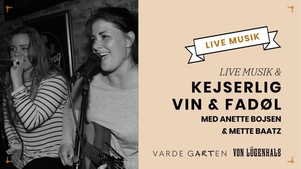 Kejserlig Hygge Og Live Musik Med Anette & Mette