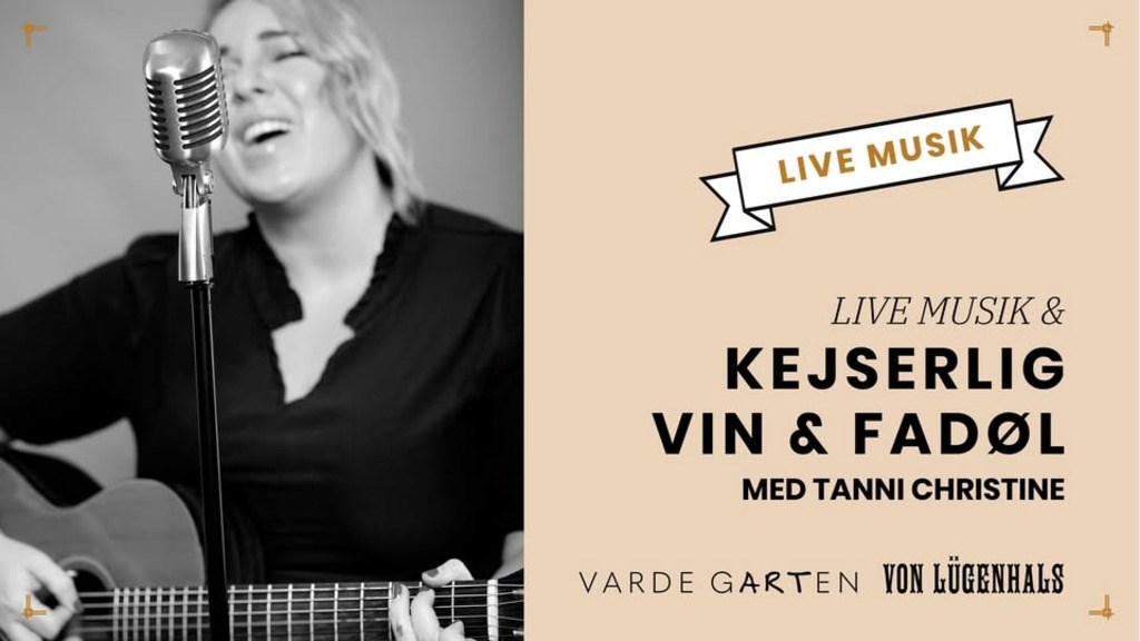 Kejserlig hygge og LIVE musik med Tanni Christine