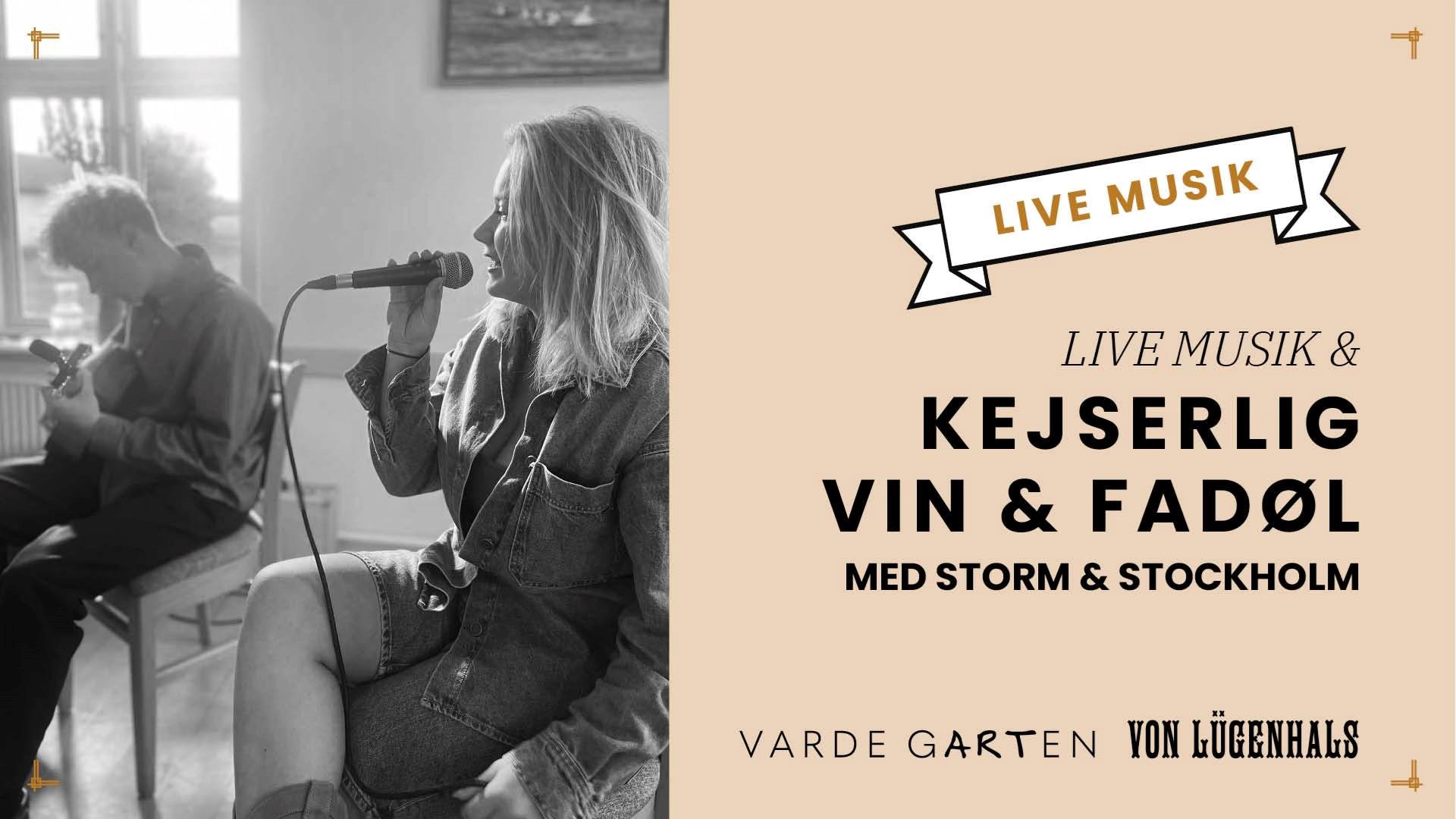 Kejserlig Hygge Og Live Musik Med Storm & Stockholm