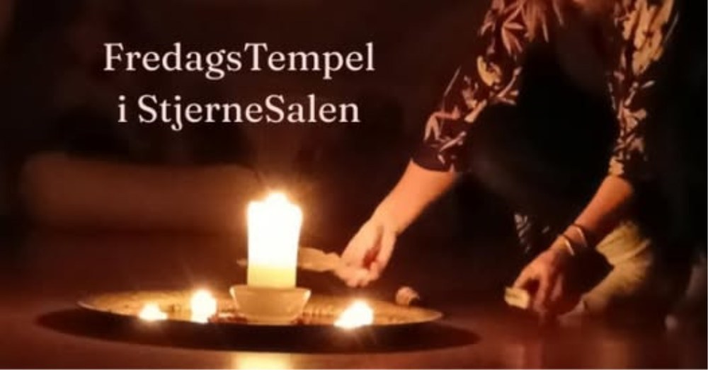 FredagsTempel i StjerneSalen