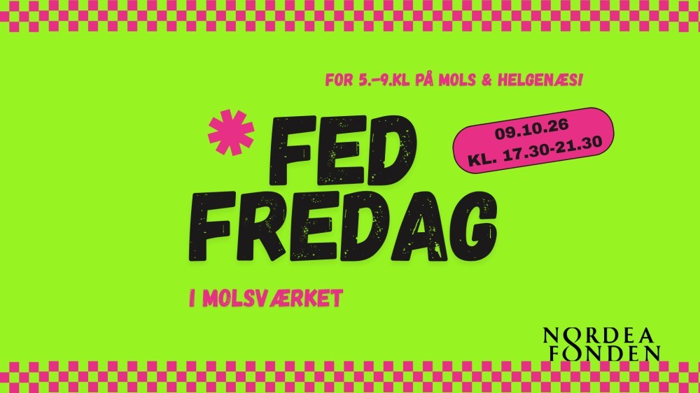 Fed Fredag i Molsværket!