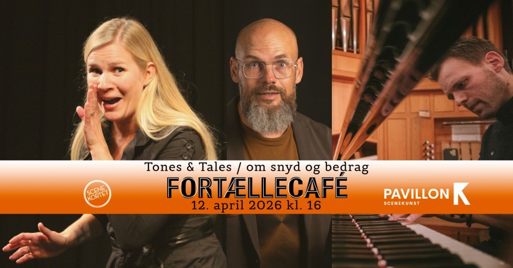 Fortællecafé - Tones & Tales om snyd og bedrag
