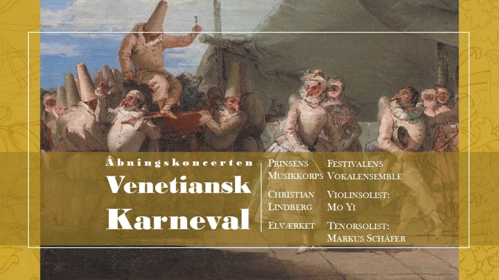 Venetiansk Karneval | Åbningskoncert: Festivalkor, Lindberg, Prinsens Musikkorps