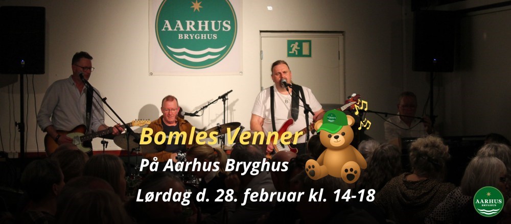 Bomles Venner på Aarhus Bryghus