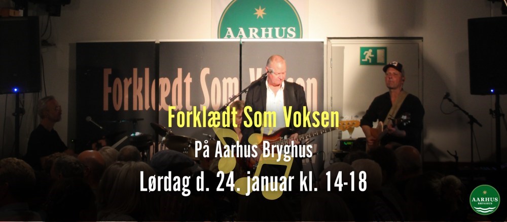 Forklædt Som Voksen - Nytårskoncert på Aarhus Bryghus