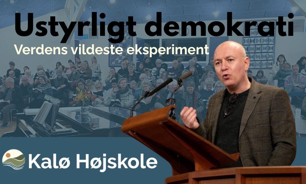 Foredrag: Ustyrligt demokrati - Verdens vildeste eksperiment