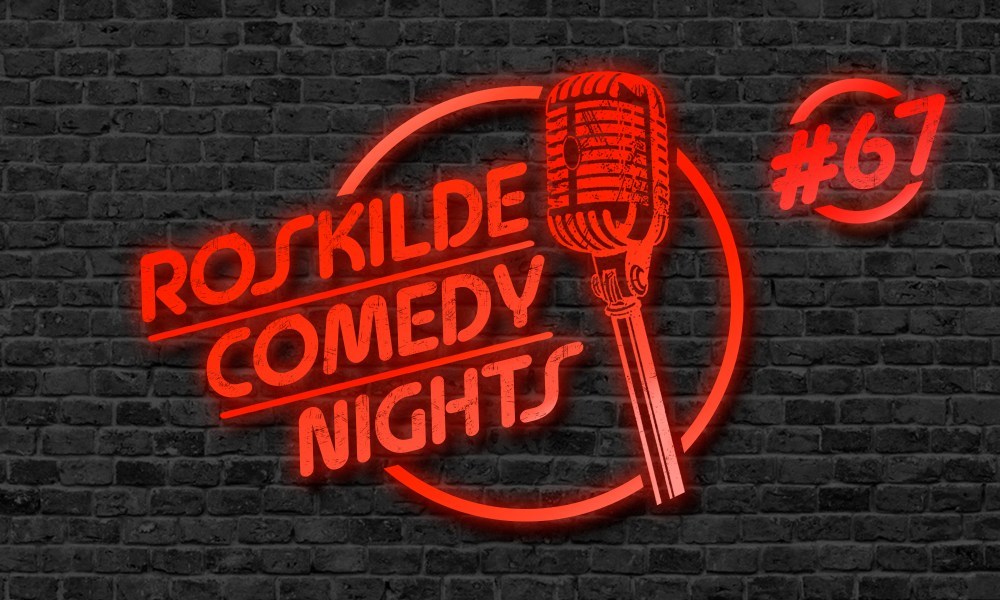 Roskilde Comedy Nights #67