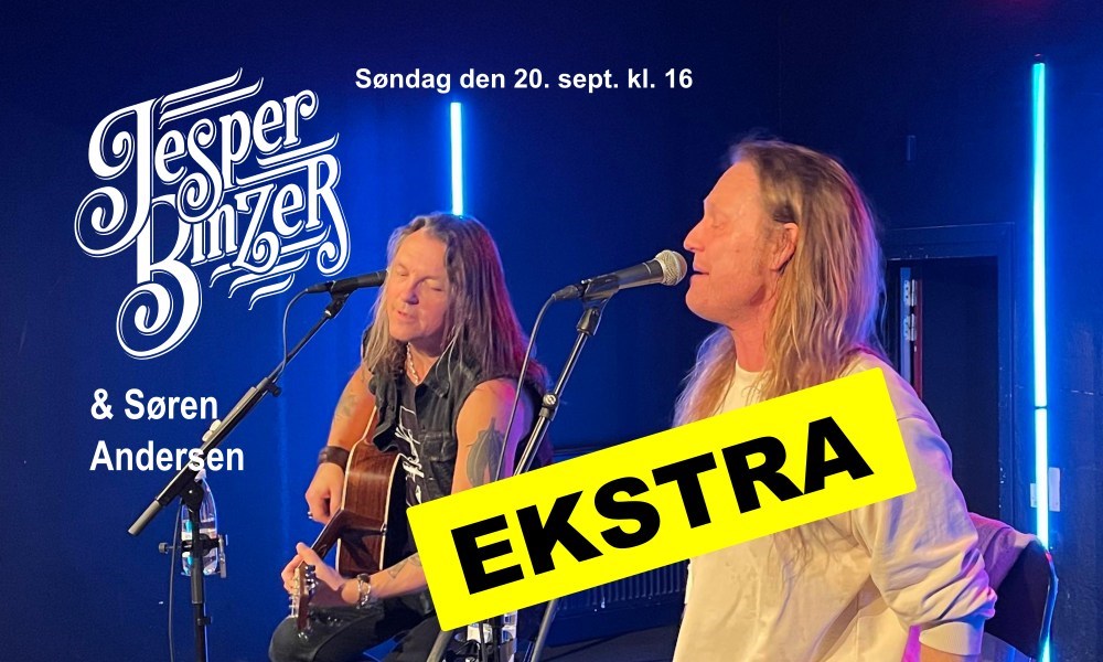 Jesper binzer og søren andersen ekstra koncert