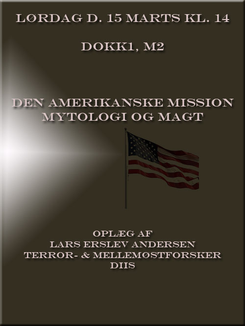 Oplæg om "Den amerikanske mission" af Lars Erslev Andersen på Dokk1