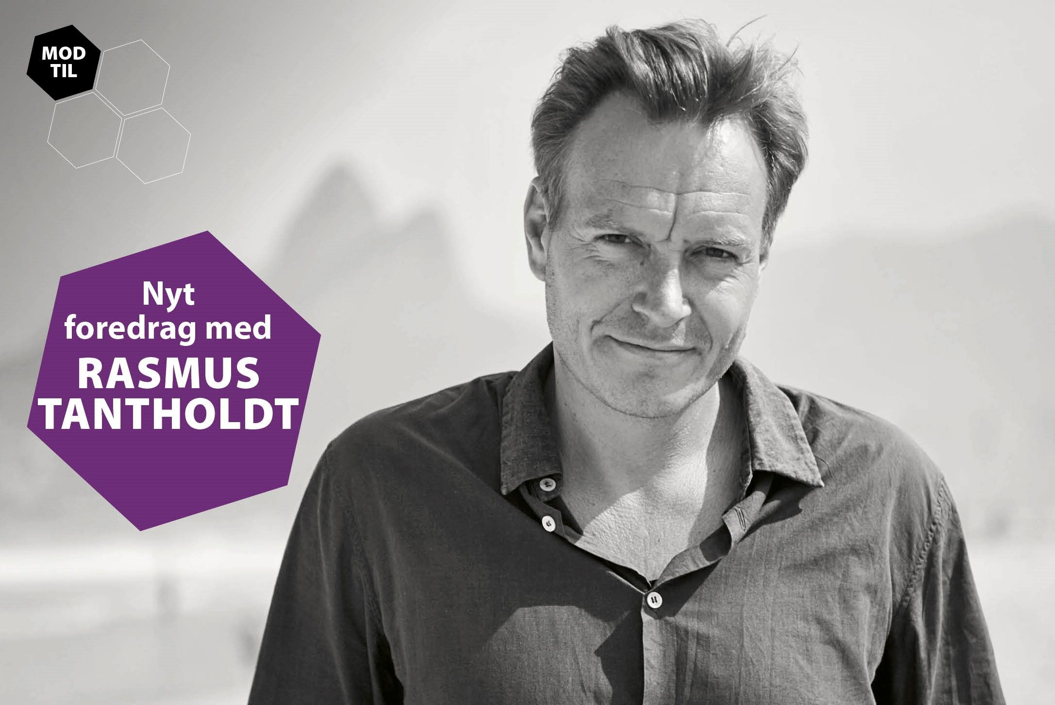 Foredrag med Rasmus Tantholdt: En verden i konstant forandring