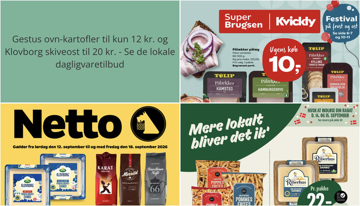 Gestus ovn-kartofler til kun 12 kr. og Klovborg skiveost til 20 kr. - Se de lokale dagligvaretilbud