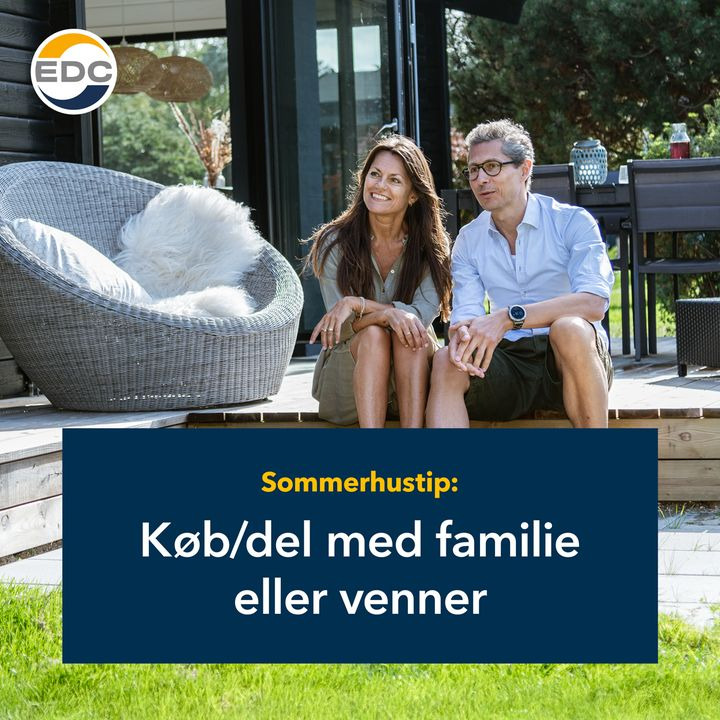 EDC Torben Larsen: Få råd til sommerhus ved at dele med familie og venner